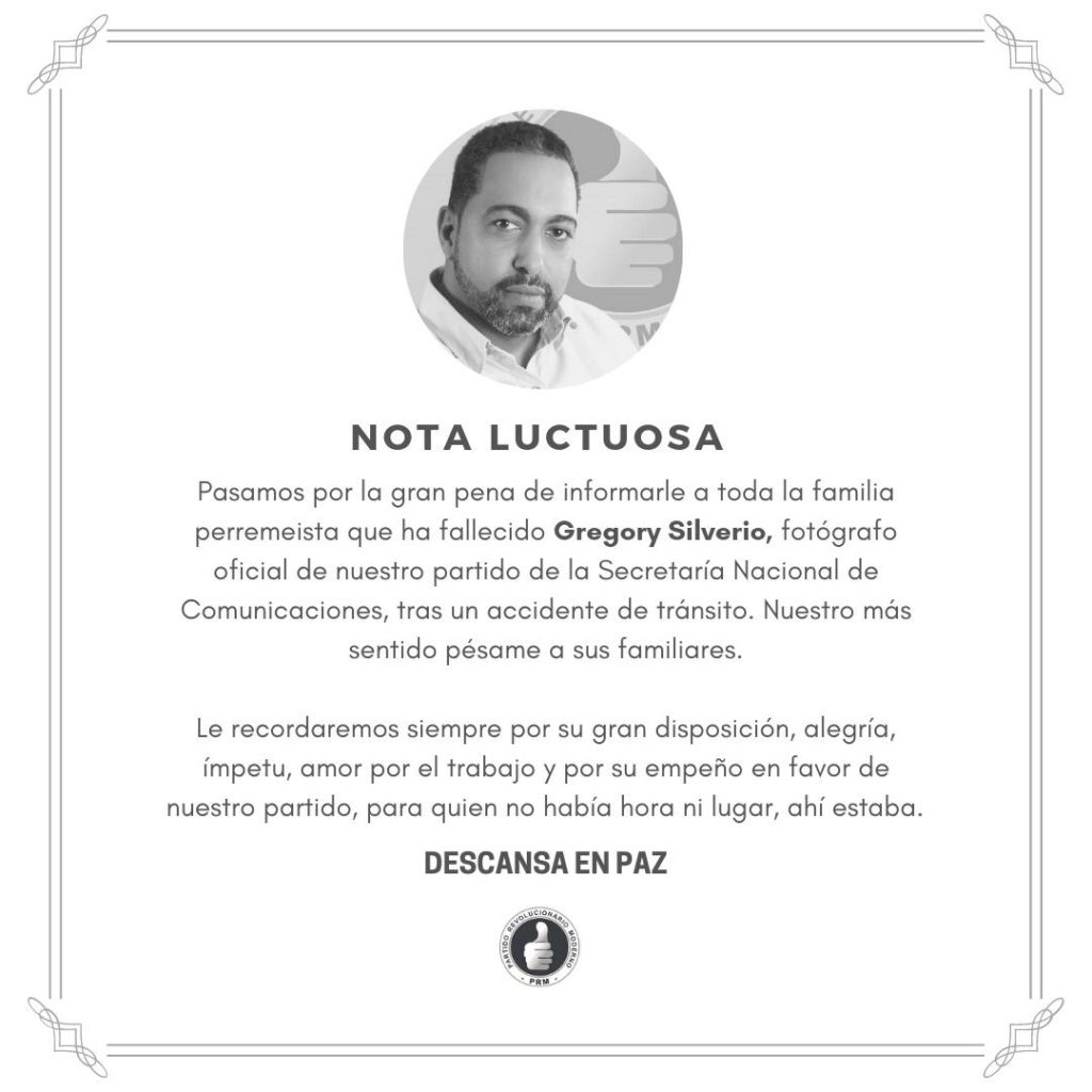 Nota Luctuosa @PRM_Oficial: Ha fallecido Gregory Silverio, fotógrafo oficial del PRM