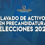 Lavado de Activos en Precandidaturas elecciones 2020?