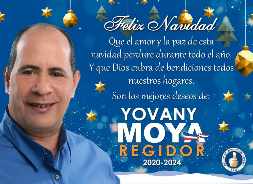 Yovany Moya Regidor 2020 DN @PRM_Oficial les desea Feliz Navidad 2019