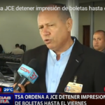 TSA ordena a JCE detener impresión de boletas hasta el viernes. Alhambra ofrece detalles sobre auditoría