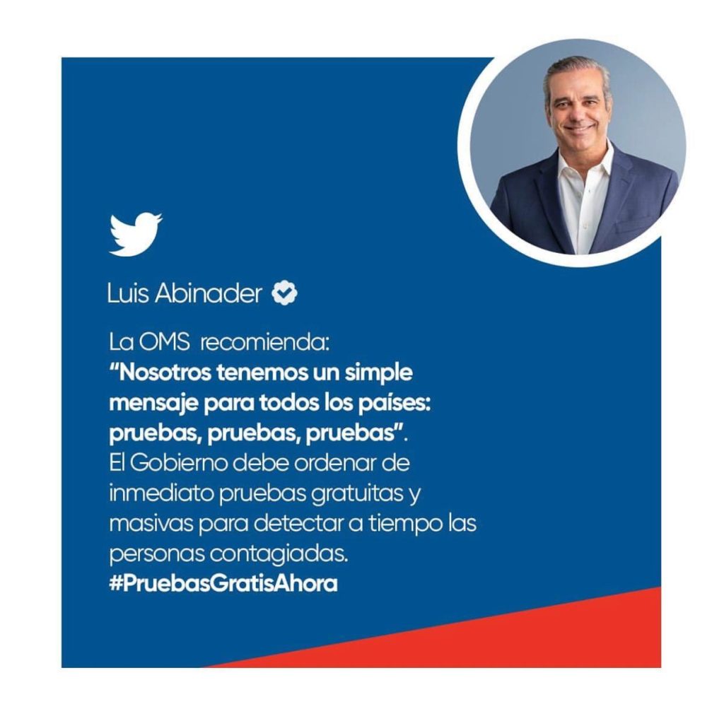 Luis Abinader @PRM_Oficial: El gobierno debe ordenar de inmediato pruebas gratuitas COVID-19