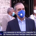 Luis Abinader @PRM_Oficial se reúne con comisión técnica de transición para tratar temas nacionales