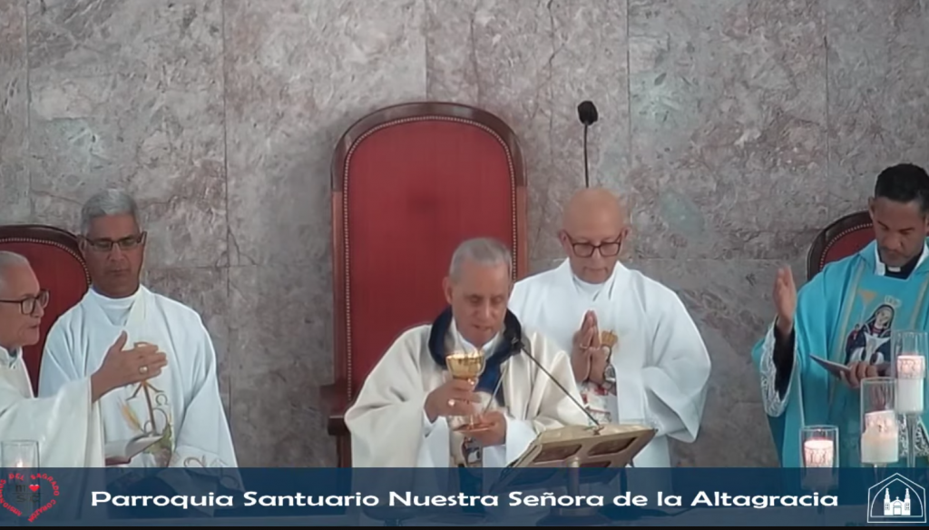Solemnidad Nuestra Señora de la Altagracia Preside Mons. Freddy Bretón, Arzobispo de Santiago