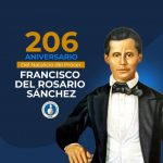 @PRM_Oficial conmemora el 206 aniversario natalicio Francisco del Rosario Sánchez