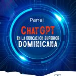 @MescytRD, en el marco del XVIII Congreso Internacional Investigación Cientifica, invita al “Panel ChatGPT en la Educación Superior dominicana”