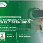 EN VIVO | @AndresMerejo Conferencia Magistral “La Inteligencia Artificial en el Cibermundo