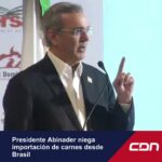 @LuisAbinader niega importación de carnes desde Brasil @CDN37