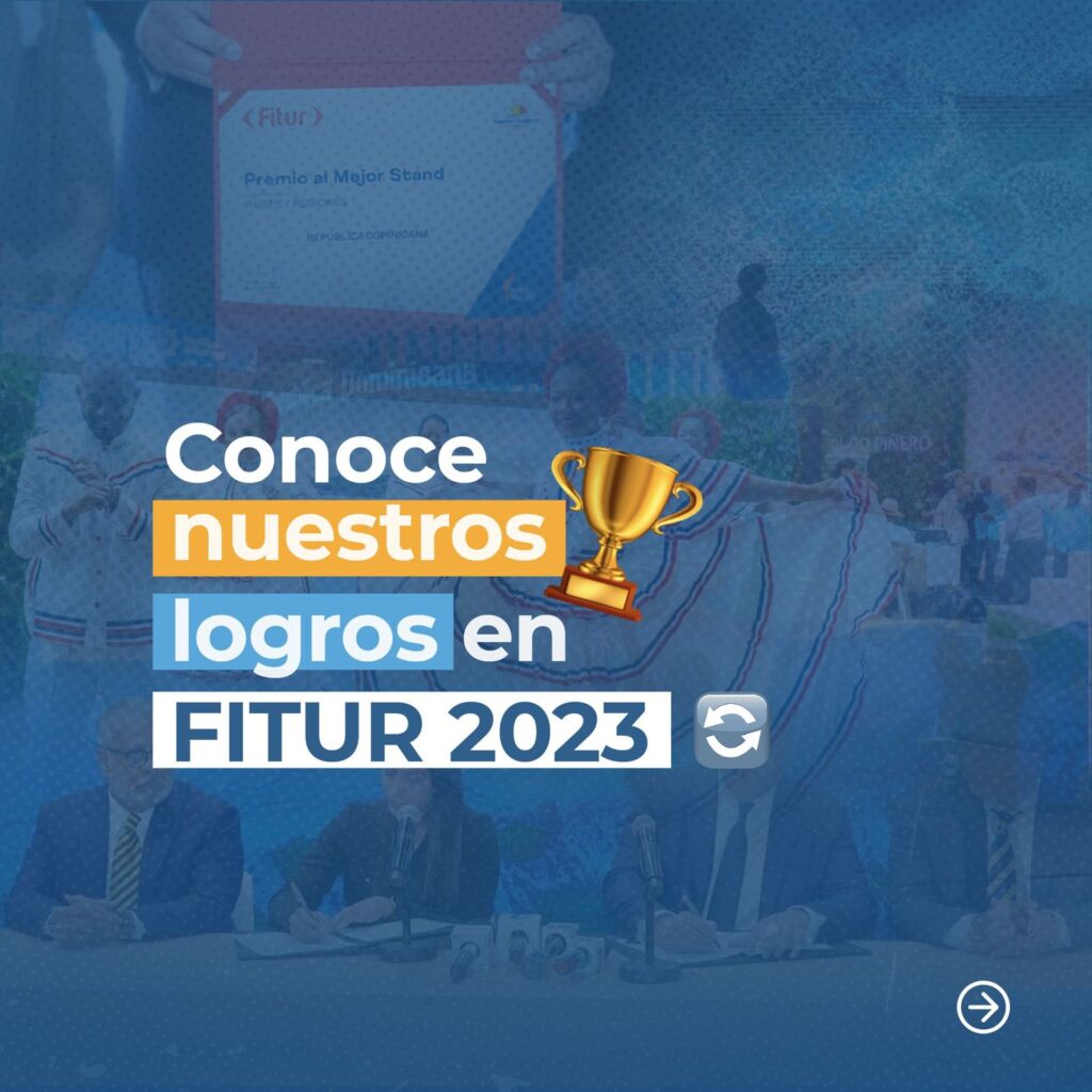 Conoce los logros de @TurismoRD en FITUR2023