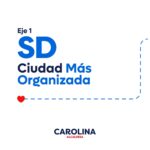 “Trazando el Futuro con @CarolinaMejiaG: Continuando la Transformación en Santo Domingo ¡Juntos lo Lograremos!”