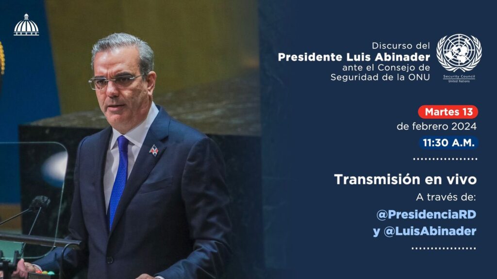 @LuisAbinader “¡Únete Hoy en Vivo! Discurso ante el Consejo de Seguridad de la ONU a las 11:30 a. m.”