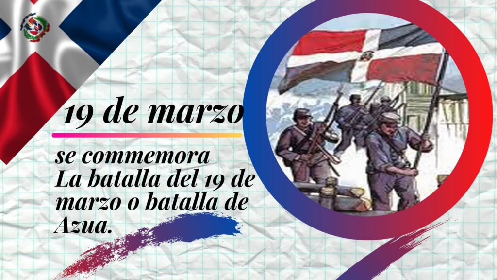 Efemérides Patrias conmemorará 180 aniversario Batalla 19 de marzo