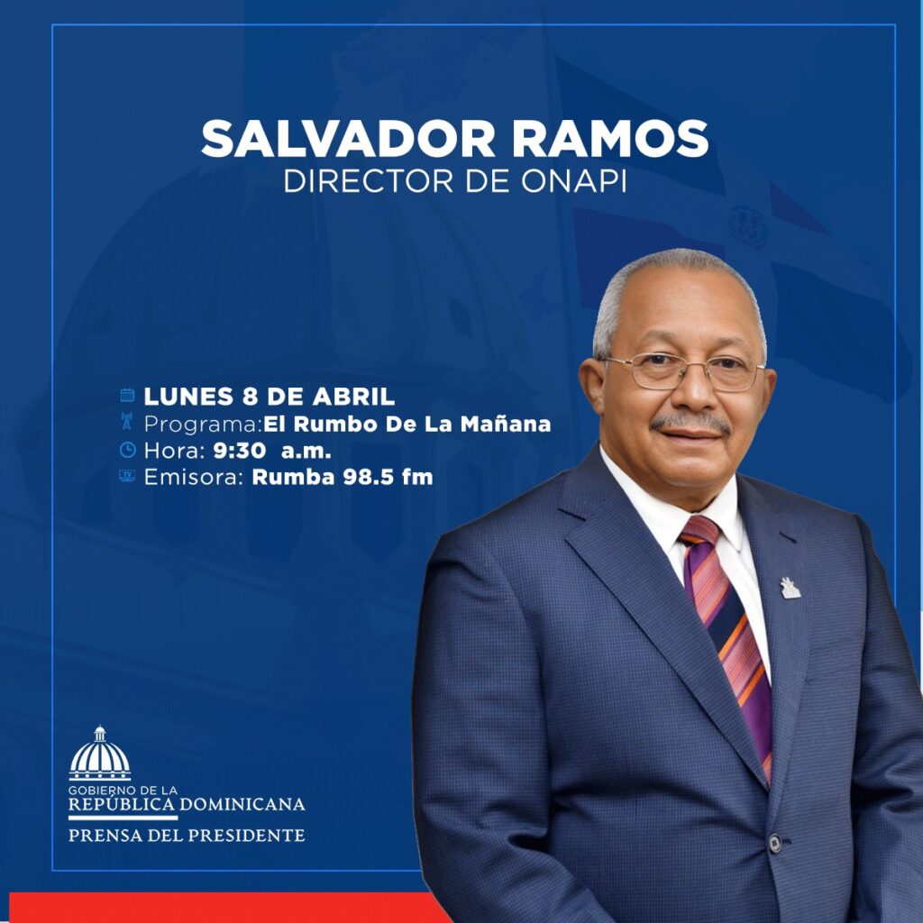 Sintonice este 8 abril 9:30am la entrevista al Dr. Salvador Ramos, director de ONAPI en el programa El Rumbo de la Mañana por Rumba 98.5 FM