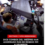 @IvanHGuzman dice combos del @InespreRD han ahorrado mas de 600 millones a usuarios
