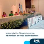 @SNSRDO Maternidad de la Altagracia gradúa 43 médicos en 5 especialidades