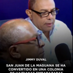 @JimmyDuvalTV San Juan de la Maguana se ha convertido en una colonia de haitianas embarazadas