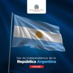 @MIREXRD felicita gobierno Argentina en su día de Independencia