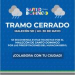 @VCarolinaMejiaG @AlcaldiaDN recuerda cierre del tramo del Malecom SD por precipitaciones del Huracán Beryl