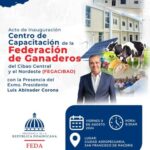 @CaamanoVive @LuisAbinader entregará mañana centro de capacitación Federación Ganaderos Cibao Central y el Nordeste