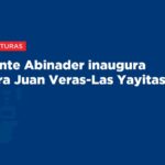 @LuisAbinader Inaugura carretera Juan Veras – La Yayitas