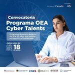 ¿Quieres trabajar en ciberseguridad? Aún estas a tiempo de postularte en el programa OEA Cyber Talents 2024