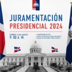 @PresidenciaRD sintoniza Juramentación Presidencial 2024 este viernes 16 agosto 9AM