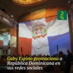 @GabyEspino promociona a RD en sus Redes Sociales