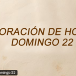 @LaOracionDeHoy 22 de septiembre 2024