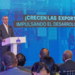 Presidente Abinader presenta crecimiento de exportaciones nacionales; RD alcanza cifras récords en últimos cuatro años