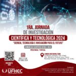 EN VIVO | (Dia 2) 1ra Jornada de Investigación Científica y Tecnológica UFHEC 2024 | Difusión MESCyT