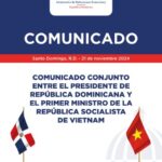 @MirexRD comparte el comunicado conjunto entre el presidente de República Dominicana @LuisAbinader y el primer ministro de la República Socialista de Vietnam