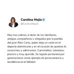 @CarolinaMejiaG se une al dolor de todos los dominicanos por la partida del gran Rico Carty