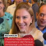 @CarolinaMejiaG resalta la importancia del Parque Ambiental Los Próceres