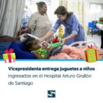 @DrMarioLama @SNSRDO @RaquelPenaVice entrega juguetes a niños ingresados en el Hospital Arturo Grullón de Santiago