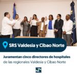 @DrMarioLama juramenta cinco directores de hospitales de las regionales Valdesia y Cibao Norte