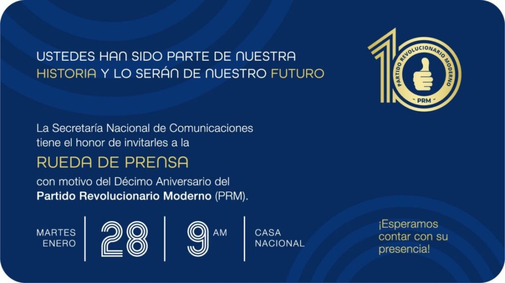 @PRM_Oficial La Secretaría Nacional de Comunicaciones invita a los medios de comunicación a la Rueda de Prensa sobre la conmemoración del Décimo Aniversario de nuestro partido