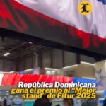 República Dominicana gana el premio al “Mejor Stand” de Fitur 2025