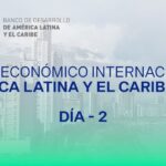 Dia 2 – Foro Económico Internacional América Latina y el Caribe CAF #ForoEconómicoCAF2025