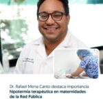 @DrMarioLama @SNSRDO el Dr. Rafael Mena Canto destaca la importancia hipotermia terapéutica en maternidades de la Red Pública