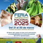 @AgriculturaRD presenta Feria Agropecuaria Nacional 2025 del 21 al 30 de Marzo en la Ciudad Ganadera del Distrito Nacional