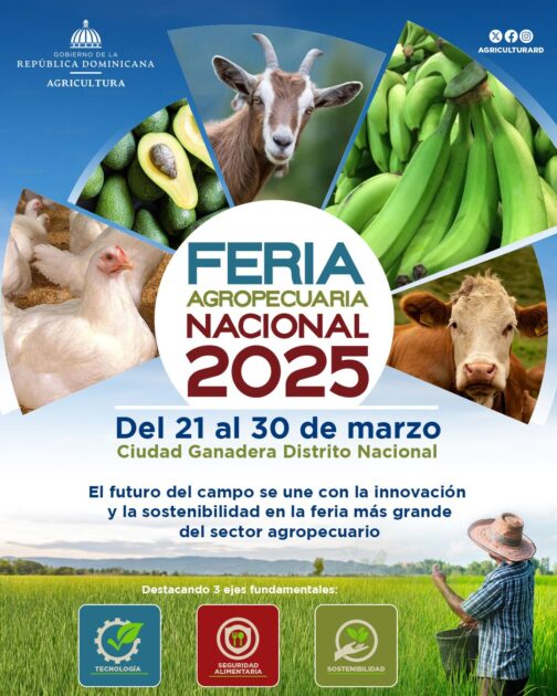 @AgriculturaRD presenta Feria Agropecuaria Nacional 2025 del 21 al 30 de Marzo en la Ciudad Ganadera del Distrito Nacional