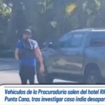 @ProcuraduriaRD Vehículos de la Procuraduría salen del hotel RIU en Punta Cana, tras investigar caso india desaparecida