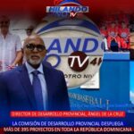 @SalvadorHolguin “La Comisión de Desarrollo Provincial despliega más de 395 proyectos en toda la República Dominicana”