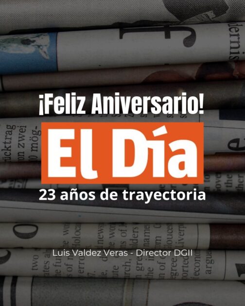 @LuisValdezVeras Felicita al periódico @ElDia_do, 23 años siendo un referente del periodismo comprometido con la verdad y la información de calidad