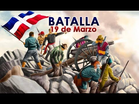 LOGROS de LA BATALLA DEL 19 DE MARZO EN AZUA ¡CELEBRA Y AMA TU PATRIA DOMINICANA! ¡DIOS,PATRIA Y LIBERTAD!