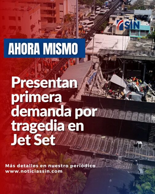 Presentan primera demanda por tragedia en Jet Set
