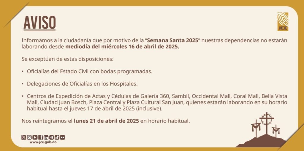 @JuntaCentral informa que por motivo de la “Semana Santa 2025” nuestras dependencias no estarán laborando desde mediodía del miércoles 16 de abril de 2025