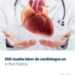 @DrMarioLama @SNSRDO resalta labor de cardiólogos en la Red Pública