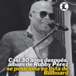 Casi 30 años después álbum de Rubby Pérez se posiciona en lista de Billboard