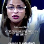 Diulka Pérez: la PGR tiene que darle respuesta al país sobre la tragedia del Jet Set