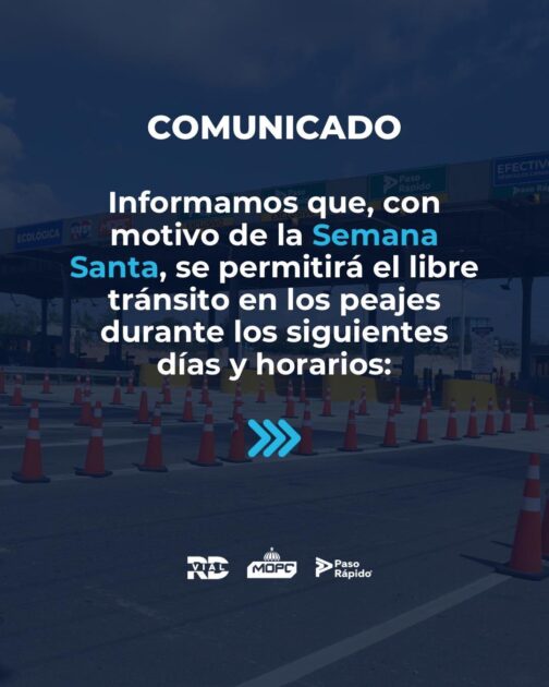  @RD_VIAL COMUNICADO LIBRE TRANSITO EN PEAJES| Los PEAJES estarán LIBRE DE COBRO este Jueves Santo (17) y el Domingo de Resurrección (20)